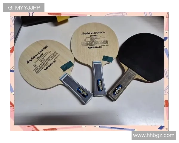 乒乓球装备选购指南推荐适合的球拍与欧冠足球选择技巧 乒乓球装备选购指南推荐适合的球拍与欧冠足球选择技巧